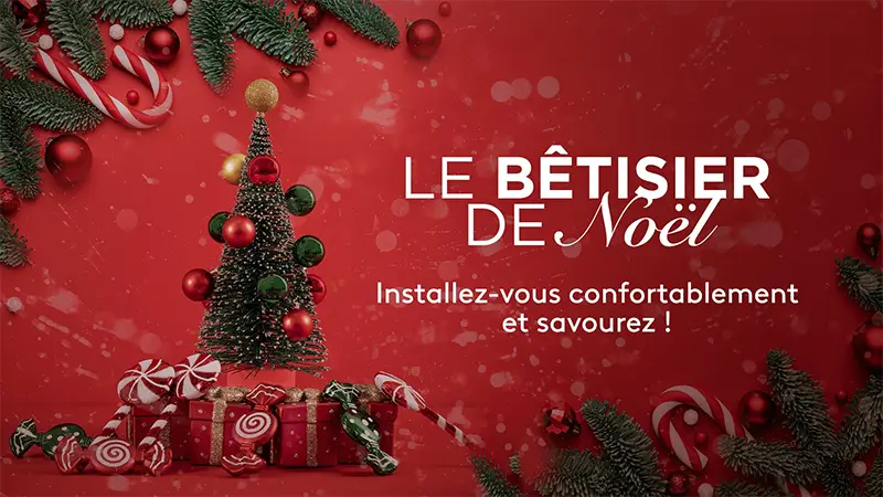 Bêtisier de Noël